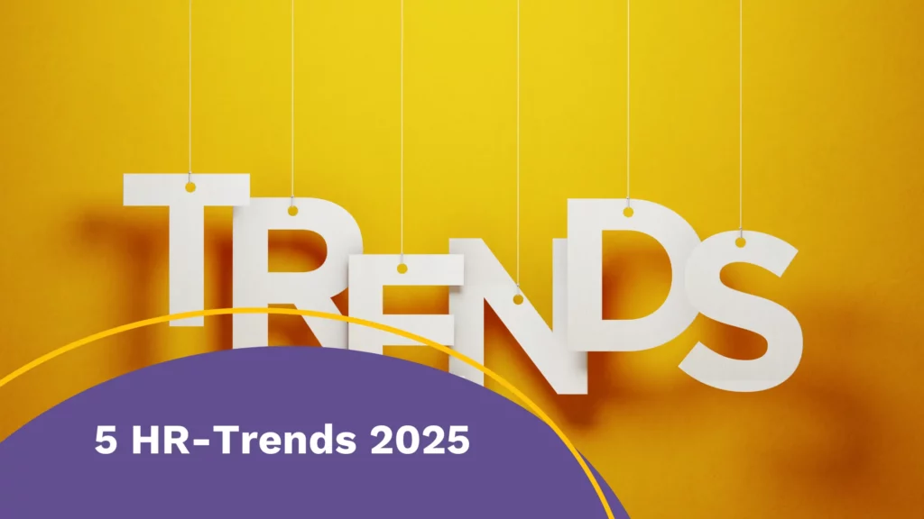 5 HR-Trends 2025: Was mittelständische Unternehmen wissen sollten perbit Blog HR Trends 2025