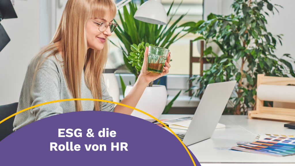 ESG-Berichterstattung: Was sie ist, welche Pflichten du als Unternehmen hast und wie HR eine Schlüsselrolle spielt? perbit ESG und die Rolle von HR
